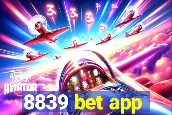 8839 bet app